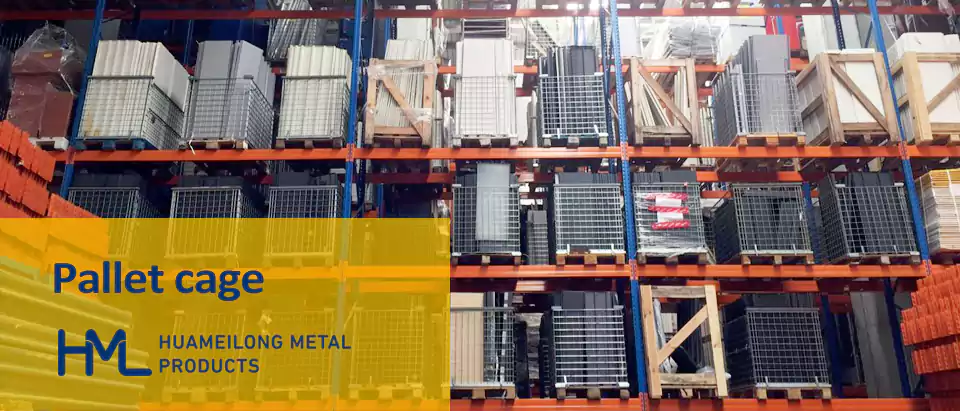Why Steel Pallet Cages are Perfect Choice for Any Warehouse