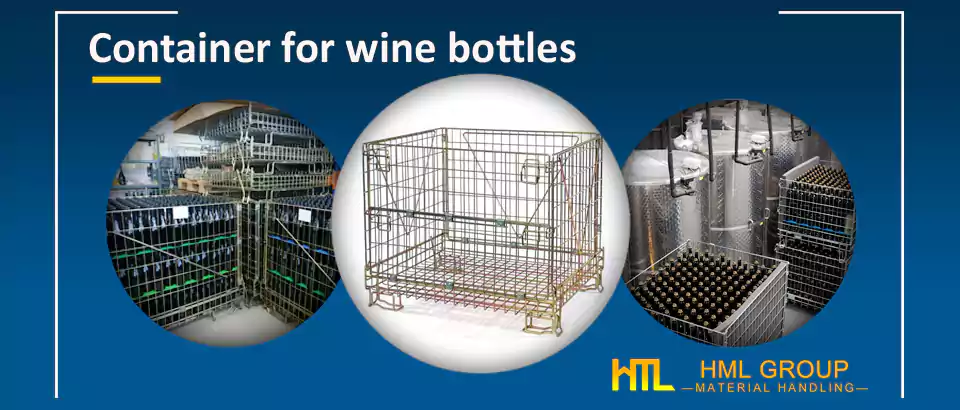 Why Industrial Wire Container is a Must for Wine Industries?